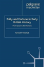 Folly And Fortune In Early British History - Preview