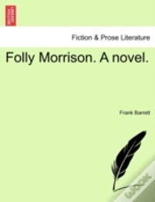 Capa do artigo Folly Morrison. A Novel.