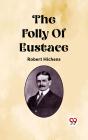 Folly Of Eustace - Preview