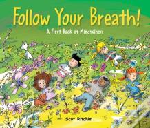 Folow Your Breath!