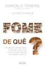 Fome De Quê? - Preview