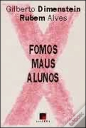 Capa do artigo Fomos Maus Alunos
