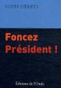 Foncez President - Preview