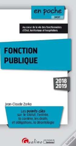 Capa do artigo Fonction Publique - 3eme Edition - Les Points Cles Sur Le Statut, L'Entree,La Carriere, Les Droits E