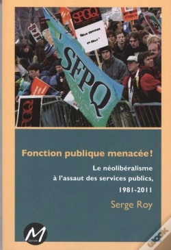 Capa do artigo Fonction Publique Menacee ! Le Neoliberalisme A L'Assaut Des Serv