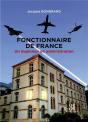 Fonctionnaire De France, Un Ingeniuer En Administration - Preview