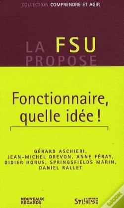 Capa do artigo Fonctionnaire, Quelle Idée ?