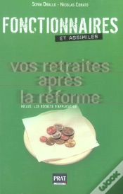 Capa do artigo Fonctionnaires Et Assimiles : Vos Retraites Apres La Reforme