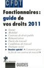 Fonctionnaires  Guide De Vos Droits 2011 - Preview