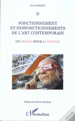 Capa do artigo Fonctionnement Et Dysfonctionnement De L'Art Contemporain ; Un Proces Pour L'Exemple