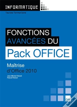 Capa do artigo Fonctions Avancées Du Pack Office 2010 ; Maîtrise D'Office 2010