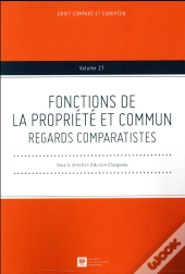 Fonctions De La Propriete Et Commun - Regards Comparatistes