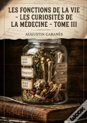 Capa do artigo Fonctions De Vie Curiosites De Medecine - Une Exploration Des Mysteres D