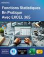 Fonctions Statistiques En Pratique Avec Excel 365 : Edition 2024 - Preview