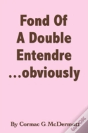 Capa do artigo Fond Of A Double Entendre ... Obviously