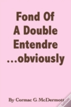 Capa do artigo Fond Of A Double Entendre ... Obviously