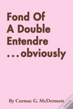 Capa do artigo Fond Of A Double Entendre ... Obviously