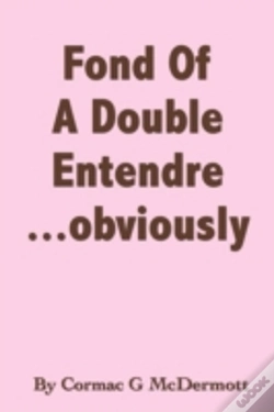 Capa do artigo 'Fond Of A Double Entendre.....Obviously'