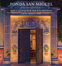 Fonda San Miguel - Preview