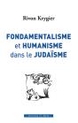 Fondamentalisme Et Humanisme Dans Le Judaïsme - Preview