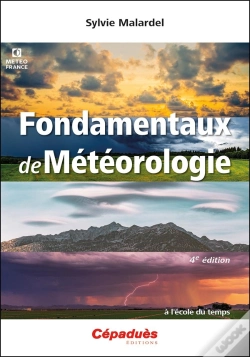 Capa do artigo Fondamentaux De Météorologie : À L'École Du Temps (4e Édition)