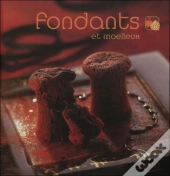 Fondants Et Moelleux