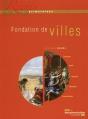 Fondation De Villes - Preview