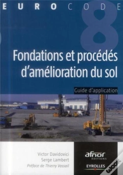 Capa do artigo Fondations Et Procédés D'Amélioration Du Sol ; Guide D'Application De L'Eurocode 8 (Parasismique)