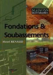 Fondations ; Semelles Et Soubassements