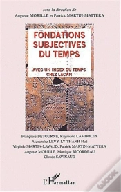 Capa do artigo Fondations Subjectives Du Temps : Avec Un Index Du Temps Chez Lacan