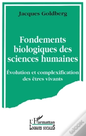 Capa do artigo Fondements Biologiques Des Sciences Humaines ; Évolution Et Complexification Des Êtres Vivants