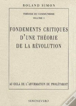 Capa do artigo Fondements Critiques D'Une Theorie De La Revolution  Au-Delà De L'Affirmation Du Prolétariat