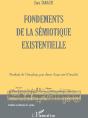 Fondements De La Sémiotique Existentielle - Preview