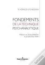 Fondements De La Technique Psychanalytique