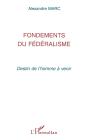 Fondements Du Fédéralisme : Destin De L'Homme À Venir - Preview