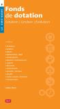 Fonds De Dotation ; Création, Gestion, Évolution (2e Édition) - Preview
