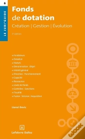 Capa do artigo Fonds De Dotation : Création. Gestion. Évolution (3e Édition)