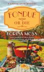 Fondue Or Die - Preview