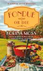 Fondue Or Die