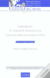 Capa do artigo Fongibilite Et Volonte Individuelle - Vol04 - Etude Sur La Qualification Juridique Des Biens.