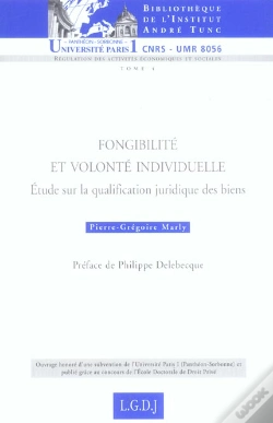 Capa do artigo Fongibilite Et Volonte Individuelle - Vol04 - Etude Sur La Qualification Juridique Des Biens.