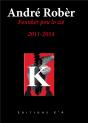 Fonnkèr Pou Lo Zié : 2011-2014 - Preview