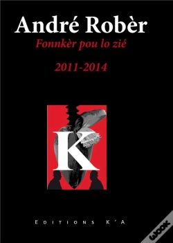 Capa do artigo Fonnkèr Pou Lo Zié : 2011-2014