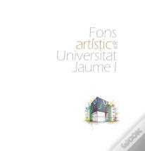 Fons Artistic De La Universitat Jaume I