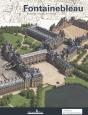Fontainebleau : Le Château À Travers Les Siècles - Preview