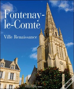 Capa do artigo Fontenay-Le-Comte ; Ville Renaissance