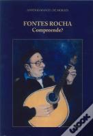Fontes Rocha, Compreende?