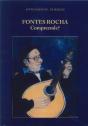 Fontes Rocha, Compreende? - Preview