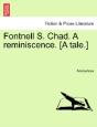 Fontnell S. Chad. A Reminiscence. (A Tale.) - Preview