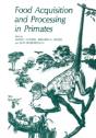 Food Acquisition And Processing In Prim - Preview